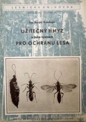 kniha Užitečný hmyz a jeho význam pro ochranu lesa, SZN 1954