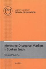 kniha Interactive discourse markers in spoken English, Masaryk University 2010