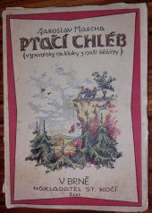 kniha Ptačí chléb [I-II-III] Vzpomínky na kluky z naší dědiny., St. Kočí 1921