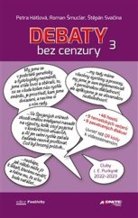 kniha Debaty bez cenzury 3, Axonite 2025
