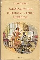 kniha Zahořanský hon Učitelský ; V Pekle ; Mudrcové, Odeon 1972