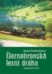 kniha Čiernohronská lesní dráha Čiernohronská železnica, Růžolící chrochtík 2009
