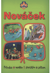 kniha Nováček průvodce nováčka skautským světem, Junák - svaz skautů a skautek ČR 2008