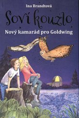 kniha Soví kouzlo 8. - Nový kamarád pro Goldwing, Levné knihy 2019