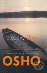 kniha Prázdný člun setkání s prázdnem - rozjímání nad sútrami mistra Cuanga, Fontána 2015