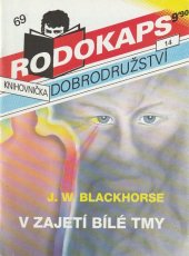 kniha V zajetí bílé tmy Sci-fi horror ze země čtyř dimenzí, Ivo Železný 1992