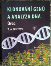 kniha Klonování genů a analýza DNA úvod, Univerzita Palackého 2007