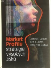 kniha Market Profile strategie vysokých zisků, Czechwealth 2008
