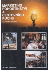 kniha Marketing pohostinství a cestovního ruchu, Victoria Publishing 1995