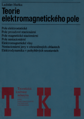 kniha Teorie elektromagnetického pole učebnice pro elektrotechn. fakulty, SNTL 1975