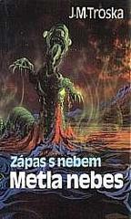 kniha Zápas s nebem 3. - Metla nebes, Sfinga 1992