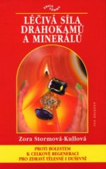 kniha Léčivá síla drahokamů a minerálů, Ivo Železný 2003