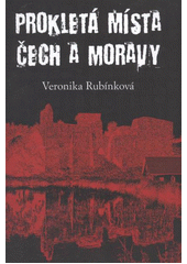 kniha Prokletá místa Čech a Moravy, Plot 2011