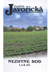 kniha Nezhyne rod 1. a 2., Kamélie 2009