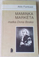 kniha Maminka Markéta matka Dona Boska, Portál 1994