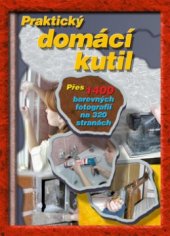 kniha Praktický domácí kutil, Knižní expres 2004