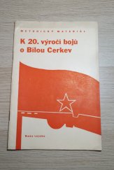 kniha Materiály k 20. výročí boje 1. čs. samostatné brigády v SSSR o Bílou Cerkev 1944-1964, Naše vojsko 1963