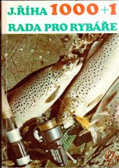 kniha 1000 + 1 rada pro rybáře, SZN 1982