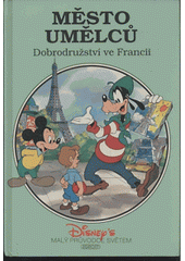 kniha Město umělců Dobrodružství ve Francii, Egmont 1993
