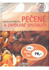 kniha Pečené a zapékané speciality, Rebo 2007