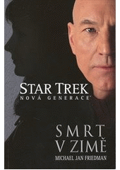 kniha Star Trek - Nová generace Smrt v zimě, Laser 2015