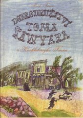 kniha Dobrodružství Toma Sawyera a Huckleberryho Finna, SNKLHU  1961