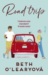 kniha Road trip V jednom aute s bývalým? To bude cesta!, Ikar 2022
