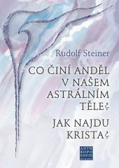 kniha Co činí Anděl v našem astrálním těle? Jak najdu Krista?, Franesa 2018