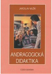 kniha Andragogická didaktika, CODEX Bohemia 1998