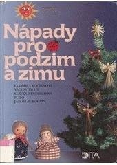 kniha Nápady pro podzim a zimu, Dita 1996