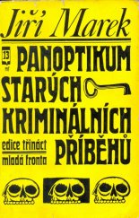 kniha Panoptikum starých kriminálních příběhů, Mladá fronta 1968