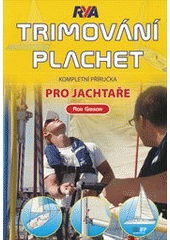 kniha Trimování plachet pro jachtaře, IFP Publishing & Engineering 2012