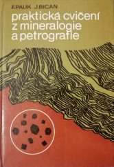 kniha Praktická cvičení z mineralogie a petrografie Stud. příručka pro posl. pedagog. a přírodověd. fakult, SPN 1978