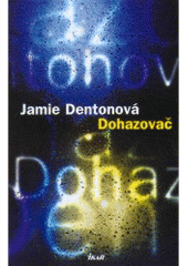 kniha Dohazovač, Ikar 2008