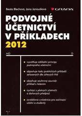 kniha Podvojné účetnictví v příkladech 2012, Grada 2012
