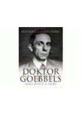 kniha Doktor Goebbels jeho život a smrt, BB/art 2008