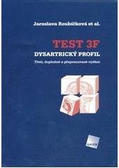 kniha Test 3F dysartrický profil, Galén 2011