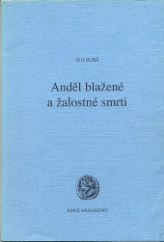 kniha Anděl blažené a žalostné smrti, Sdružení Analogonu ve spolupráci s nakladatelstvím Kozoroh 1996