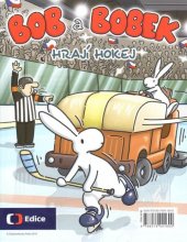 kniha Bob a Bobek  Hrají hokej, Česká televize 2015