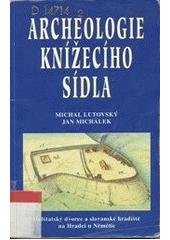 kniha Archeologie knížecího sídla halštatský dvorec a slovanské hradiště na Hradci u Němětic, Set out 2002