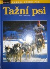 kniha Tažní psi, Kontakt Plus 2000