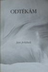 kniha Odtékám, Jidášek books 2010