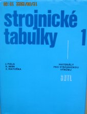kniha Strojnické tabulky 1 materiály pro strojírenskou výrobu, Státní nakladatelství technické literatury 1990