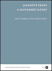kniha Jazykové právo a slovanské jazyky, Neznámé nakladatelství 2013