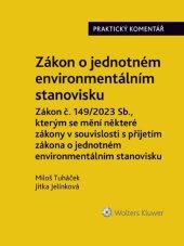 kniha Zákon o jednotném environmentálním stanovisku Praktický komentář, Wolters Kluwer 2024