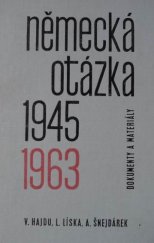 kniha Německá otázka 1945-1963 dokumenty a materiály, Nakladatelství politické literatury 1964