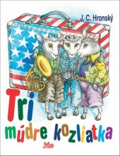 kniha Tri múdre kozliatka, Mladé letá 2019