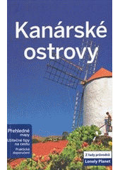 kniha Kanárské ostrovy přehledné mapy, užitečné tipy na cestu, praktická doporučení, Svojtka & Co. 2012