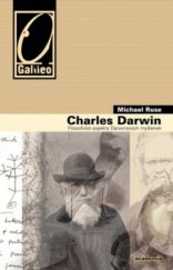 kniha Charles Darwin filosofické aspekty Darwinových myšlenek, Academia 2011