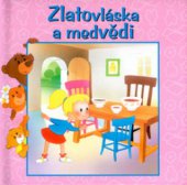 kniha Zlatovláska a medvědi, Fortuna Libri 2003